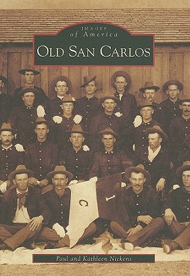 Old San Carlos by Nickens, Paul