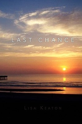 Last Chance by Keaton, Lisa