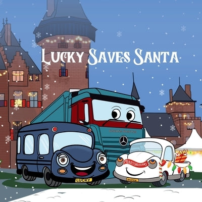 Lucky Saves Santa by Goodsir, June