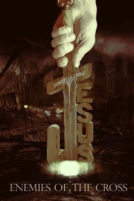 Enemies of the Cross by Macias, Javier