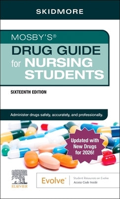 Mosby's Drug Guide for Nursing Students with 2026 Update by Skidmore-Roth, Linda