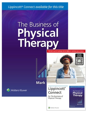 The Business of Physical Therapy 1e Lippincott Connect Print Book and Digital Access Card Package by Drnach, Mark