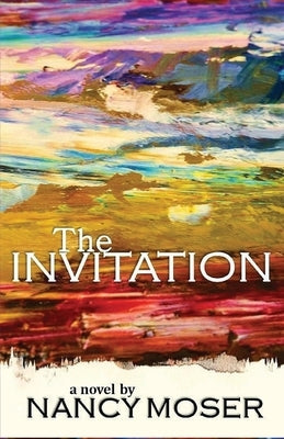The Invitation by Moser, Nancy