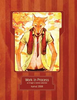 Work in Process by Kamui