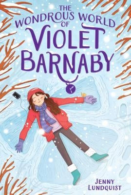The Wondrous World of Violet Barnaby by Lundquist, Jenny
