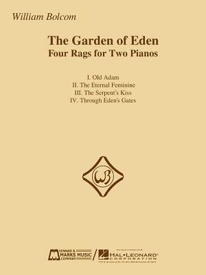 The Garden of Eden: Four Rags for Two Pianos by Bolcom, William
