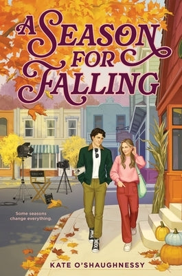 A Season for Falling by O'Shaughnessy, Kate