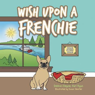 Wish Upon a Frenchie by Debbie Eleyne
