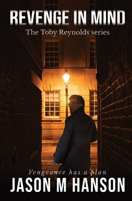Revenge in Mind by Hanson, Jason M.