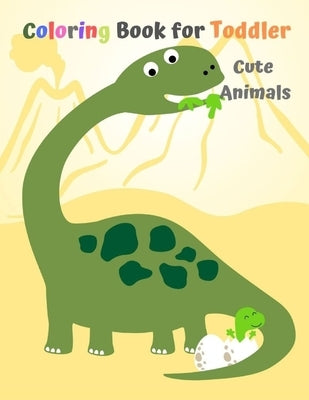 Coloring Book for Toddler: Cute Animals: Activity Books for Kids Ages 4-8 by Berry, Linda