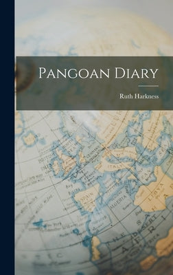 Pangoan Diary by Harkness, Ruth