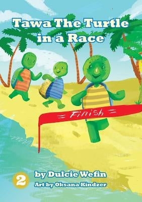 Tawa The Turtle In A Race by Wefin, Dulcie