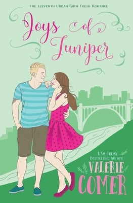 Joys of Juniper: A Christian Romance by Comer, Valerie