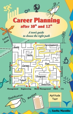 Career Planning - After 10th and 12th by Marathe, Savita