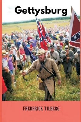 Gettysburg by Tilberg, Frederick