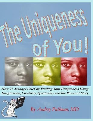 The Uniqueness of You by Pullman, Audrey