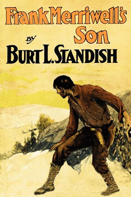 Frank Merriwell's Son by Standish, Burt L.