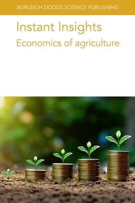 Instant Insights: Economics of Agriculture by Authors, Various