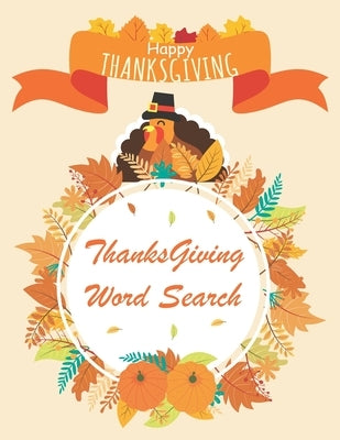 Thanksgiving Word Search: Thanksgiving Word Search Large-Print for Kids and Adults, Large-Print Word Search Puzzles For Holiday Fun for Everyone by Mine, Jaz