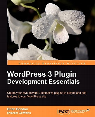 Wordpress 3 Plugin Development by Bondari, Brian
