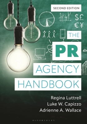 The PR Agency Handbook by Luttrell, Regina