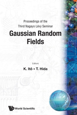 Gaussian Random Fields (V1) by Hida, K. Ito &. T.