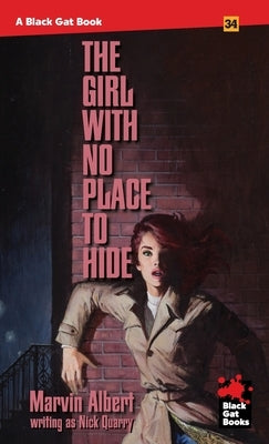 The Girl With No Place to Hide by Albert, Marvin