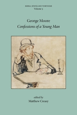 Confessions of a Young Man by Moore, George