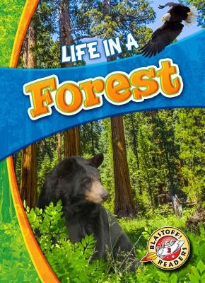 Life in a Forest by Waxman, Laura Hamilton