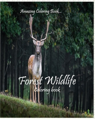 Forest Wildlife: Fun, Easy, Coloring book with cute animals by Hider, Adam