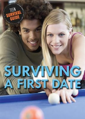 Surviving a First Date by Morris, Taylor