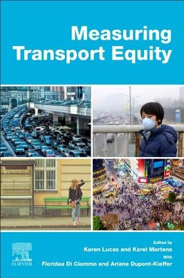 Measuring Transport Equity by Lucas, Karen