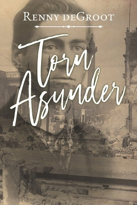 Torn Asunder by deGroot, Renny