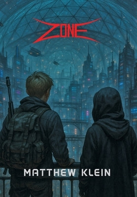 Zone by Klein, Matthew