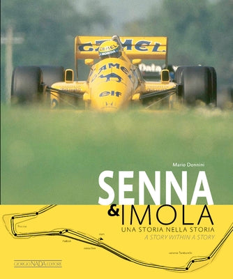 Senna & Imola: A Story Within a Story by Donnini, Mario