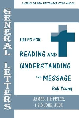 The General Letters by Young, Bob