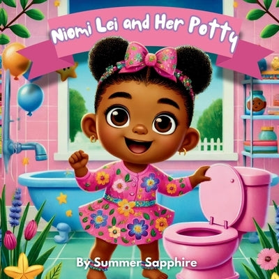 Niomi Lei and Her Potty by Reed, Summer