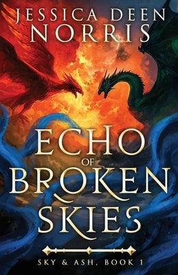 Echo of Broken Skies by Norris, Jessica Deen
