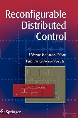 Reconfigurable Distributed Control by Benitez, Hector