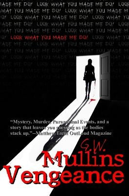 Vengeance by Mullins, G. W.