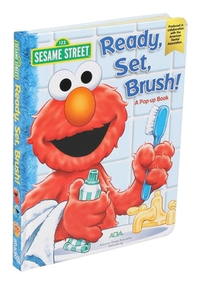 Sesame Street Ready, Set, Brush! a Pop-Up Book by Sesame Street