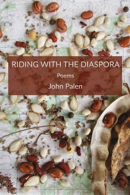 Riding with the Diaspora by Palen, John