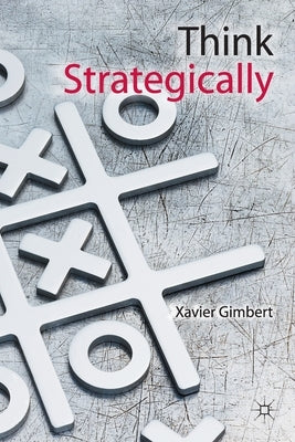 Think Strategically by Gimbert, X.