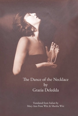 The Dance of the Necklace by Deledda, Grazia