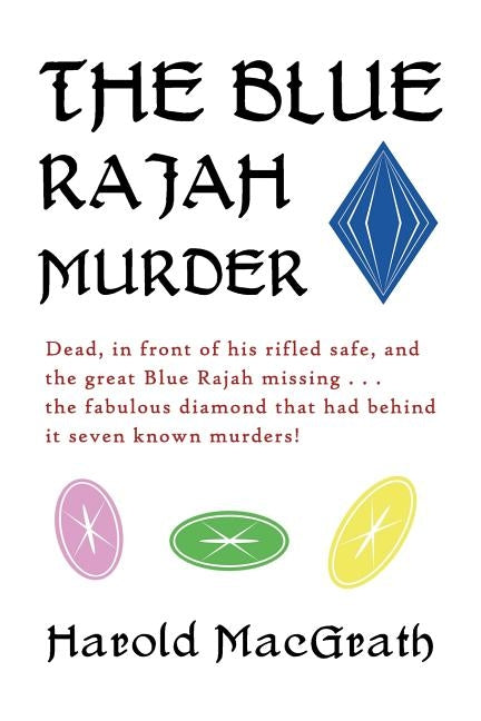 The Blue Rajah Murder by Macgrath, Harold