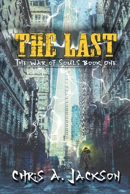 The Last by Jackson, Chris A.