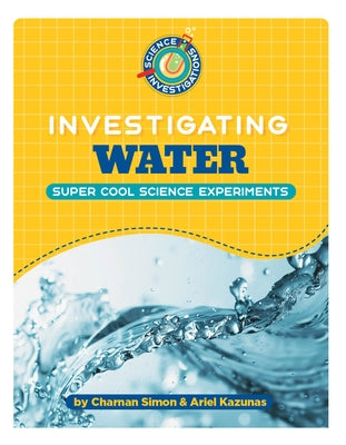 Investigating Water by Simon, Charnan