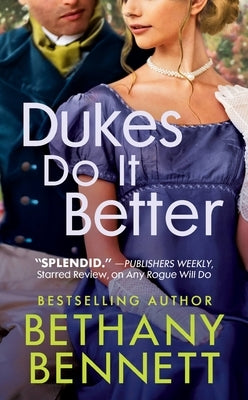 Dukes Do It Better by Bennett, Bethany