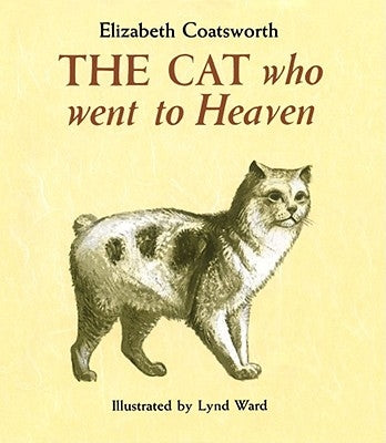 The Cat Who Went to Heaven by Coatsworth, Elizabeth