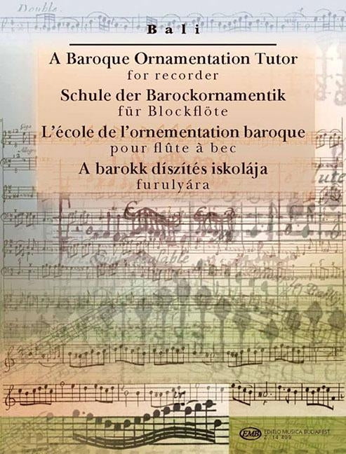 A Baroque Ornamentation Tutor for Recorder: For Recorder & Keyboard by Hal Leonard Corp
